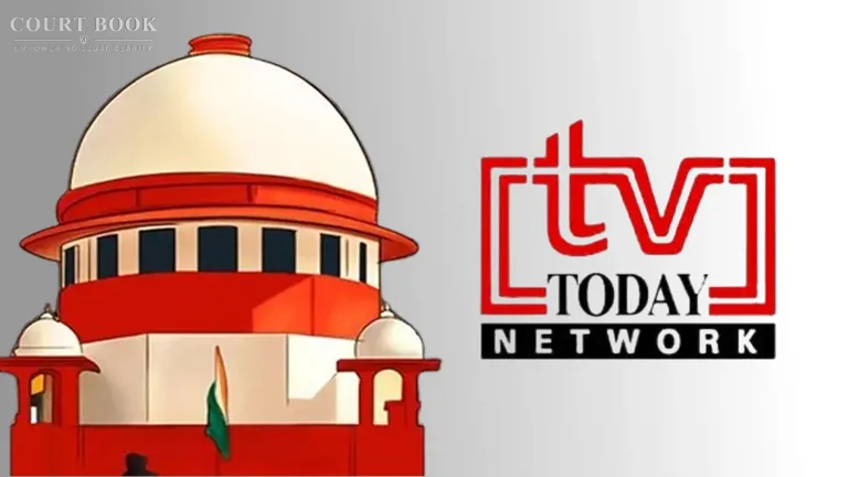 Supreme Court Dismisses TV Today Plea Over ₹5 Lakh Compensation for Breach of Child Sexual Abuse Survivor’s Privacy